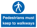 -pedestrians-must-keep-to-walkways-sign~